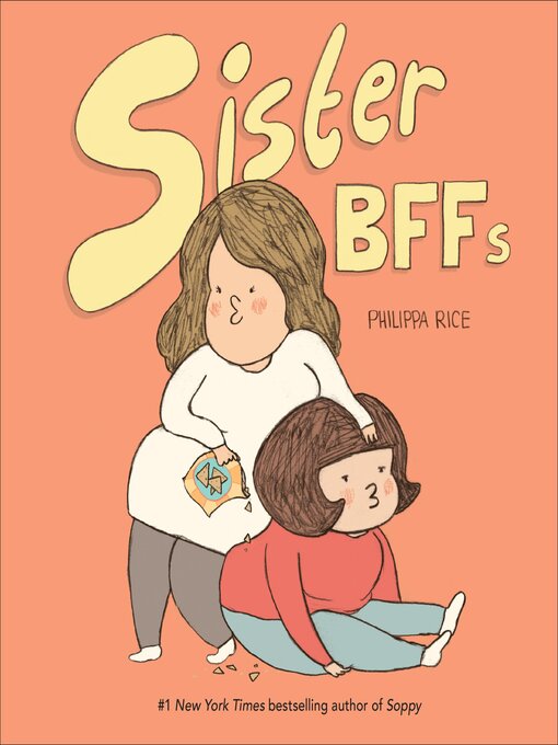 Title details for Sister BFFs by Philippa Rice - Available